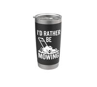 I'd Rather Be Mowing Funny Lawn Mower Rasaerba Bicchiere termico in acciaio inox doppia parete