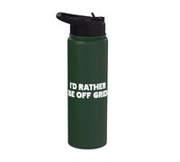 I'd Rather Be Off Grid Camping Hiking Stainless Steel Insulated Water Bottle