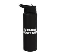 I'd Rather Be Off Grid Camping Hiking Stainless Steel Insulated Water Bottle