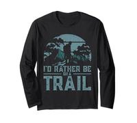 I'd Rather Be On A Trail Maglia a Manica