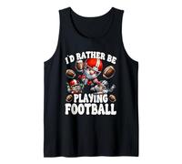 Id Rather Be Playing Football Saying For Football Sunday Canotta