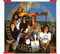 Black Oak Arkansas I'd Rather Be Sailing (Vinyl LP) 12" Album Coloured Vinyl