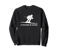 I'd Rather Be Skiing Funny Quote Sci Amante Sci Sciatori Uomini Donne Felpa