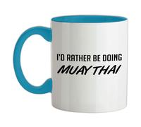 I'D Rather Essere Doing Muay Thai - Ceramica Mug - Arti Marziali Fighting Fight