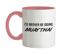 I'D Rather Essere Doing Muay Thai - Ceramica Mug - Arti Marziali Fighting Fight