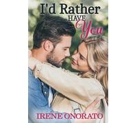 I'd Rather Have You