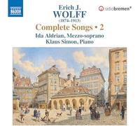 Erich J. Wolff Erich J. Wolff: Complete Songs - Volume 2 (CD) Album