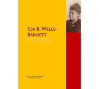 Ida B Wells-Barnett Collected Works of Ida B. Wells Barnett (Tascabile)