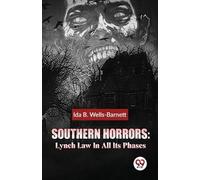 Ida B. Wells-Barnett Southern Horrors (Tascabile)