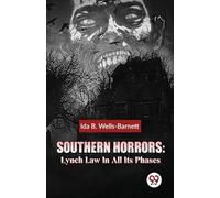 Ida B. Wells-Barnett Southern Horrors (Tascabile)