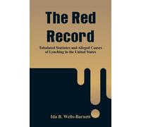Ida B Wells-Barnett The Red Record (Tascabile)