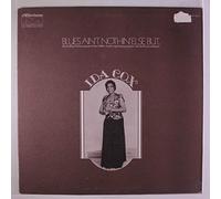 IDA COX - blues ain't nothin' else but&