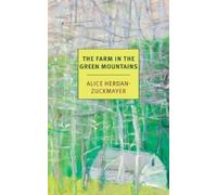 Ida H. Washington Alice Herdan-Zuckmayer Carol E The Farm In The Gre (Tascabile)