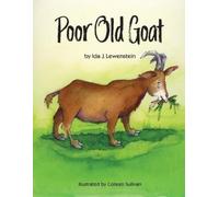 Ida J Lewenstein Poor Old Goat (Tascabile)