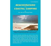 Ida Little Michael Walsh Beachcruising and Coastal Camping (Tascabile)