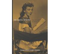 Ida Lupino, Director: Her Art and Resilience in Times of Transition