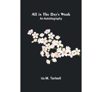 Ida M Tarbell The Voice of the City Further Stories of the Four Mill (Tascabile)
