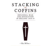 Ida Milne Stacking the Coffins (Tascabile)