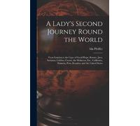 Ida Pfeiffer A Lady's Second Journey Round the World (Copertina rigida)
