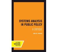 Ida R. Hoos Systems Analysis in Public Policy (Tascabile)