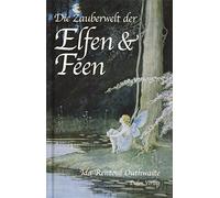 Ida R Outhwaite Die Zauberwelt der Elfen & Feen (Copertina rigida)