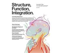 Ida Rolf Institute Structure, Function, Integration (Tascabile)
