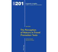 Ida Ruffolo The Perception of Nature in Travel Promotion Texts (Tascabile)