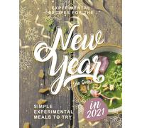 Ida Smith Experimental Recipes for the New Year (Tascabile)