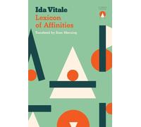 Ida Vitale Lexicon of Affinities (Tascabile)
