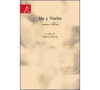 Ida y Vuelta. Andata e ritorno