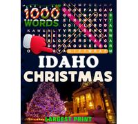 Idaho Christmas Word Search (Large Print): 50 Local Word-Find Puzzles • 20 Words Each • 1000 Idaho Terms • Answers Included • Easy to Read for Adults & Seniors