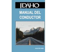 Idaho Manual del Conductor de Idaho: JULIO DE 2025