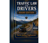 Idaho Traffic Law for Drivers: Know Your Rights During Traffic Stops