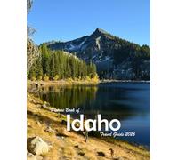 Idaho, USA: A Visual Journey Through Stunning Landmarks, Travel and Nature lovers.