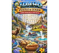 Idaho Word Search Puzzle and Learn: 65 Challenging Word Search Puzzles Celebrating the Gem State with Facts, Definitions, and Answer Key