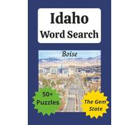 Idaho Word Search Puzzle Book: 50+ Puzzles All About The Gem State, 6 x 9