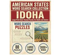 Idaho Word Search Puzzle Book: Large Print State Themed Puzzles for Adults and Seniors: Explore Local Cities, History, Facts and State Flowers with Alphabetical Word Lists