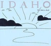 Idaho - You Merk A Dick