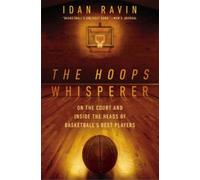 Idan Ravin The Hoops Whisperer (Tascabile)