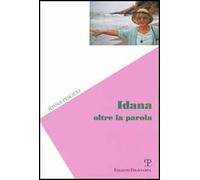 Idana. Oltre la parola