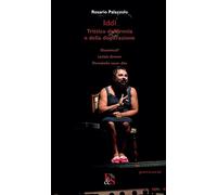 Iddi. Trittico dell'ironia e della disperazione: Ouminicch-Letizia forever-Portobello never dies