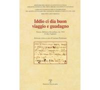 Iddio ci dia buon viaggio e guadagno. Firenze, Biblioteca Riccardiana, ms 1910 (