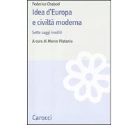 Idea d'Europa e civiltà moderna. Sette saggi inediti