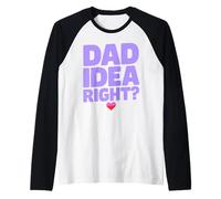 Idea di papà, Vero? Umorismo da Padre Maglia con Maniche Raglan