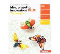 Idea, progetto, innovazione. Tecnologia PLUS-Disegno con tavole per il disegno. Per la Scuola media. Con aggiornamento online
