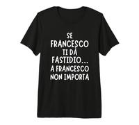 Idea Regalo Originale per Francesco, Perfetta per Compleanni Maglietta Premium