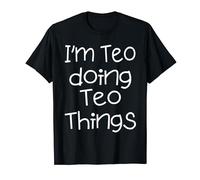 Idea regalo per compleanno con nome "I'm Teo Doing Funny Things" Maglietta