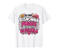 Idea Regalo Perfetta per Bisnonna E Non Ho Paura di Usarla Maglietta