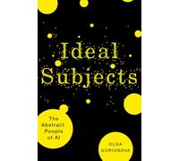 Ideal Subjects: The Abstract People of AI