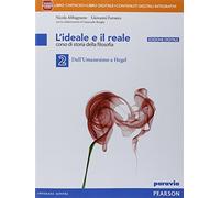 Ideale e il reale. Per le Scuole superiori. Con e-book. Con espansione online (Vol. 2)